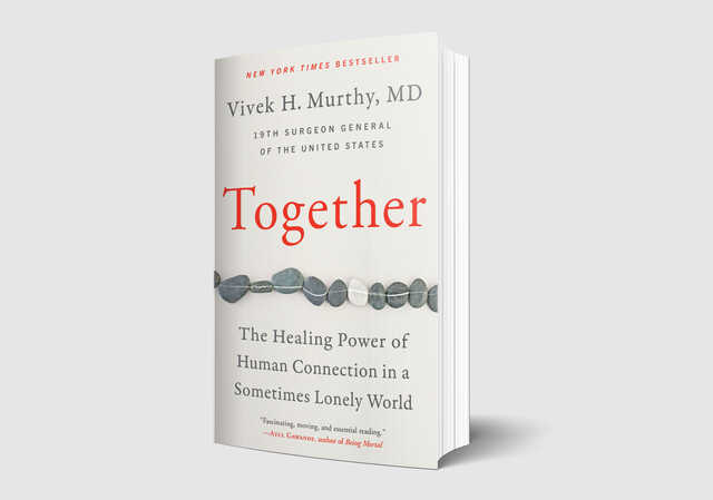 together the healing power of human connection in a sometimes lonely world